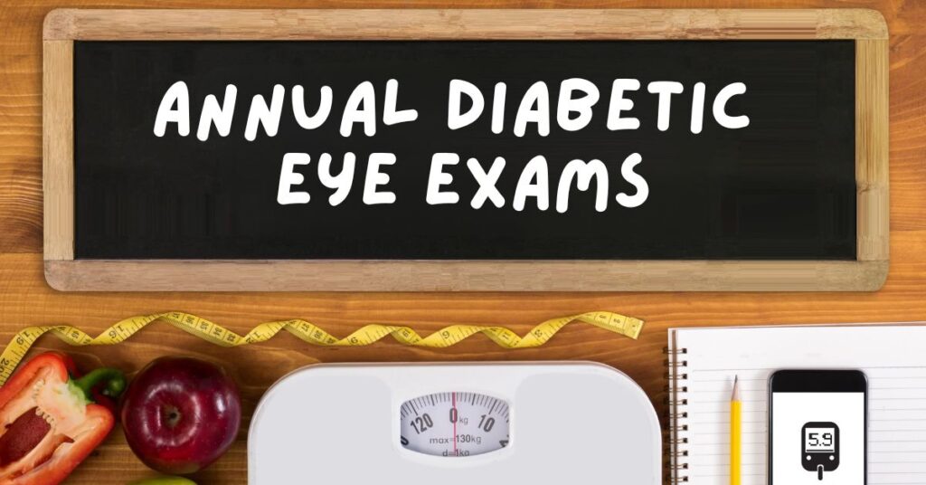 A chalkboard with the text Annual Diabetic Eye Exams sits above a white scale, a yellow measuring tape, a notebook, a red bell pepper, and a red apple—reminders of annual eye exams for patients with diabetes.