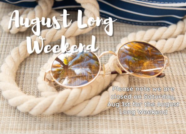 Sunglasses and rope with palm tree reflection. Text: August Long Weekend. Closed on Saturday, Aug 1st for the August Long Weekend.