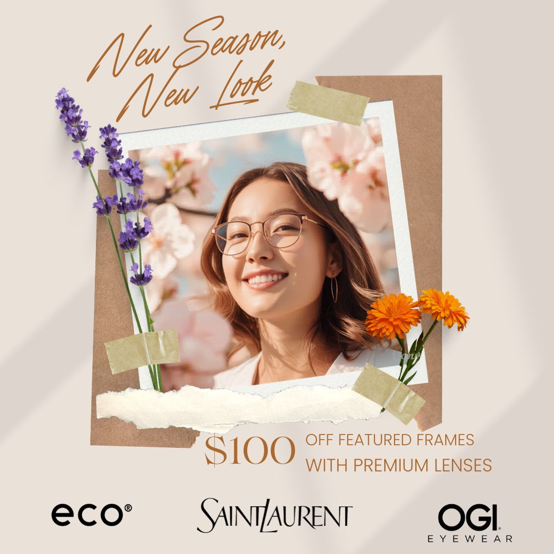 A smiling woman wearing eyeglasses is surrounded by flowers and soft pastel colors. Text reads, New Season, New Look at Abbey Eye Care. $100 off featured frames with premium lenses. Logos for Eco, Saint Laurent, and OGI Eyewear are at the bottom.